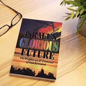 Israel's Glorious Future