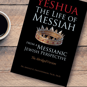 Yeshua: The Life of Messiah from a Messianic Jewish Perspective